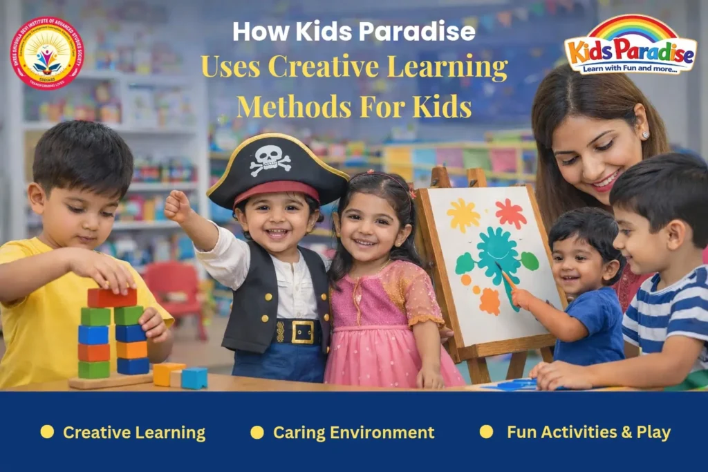 How kids paradise school users creative learning methods for kids
